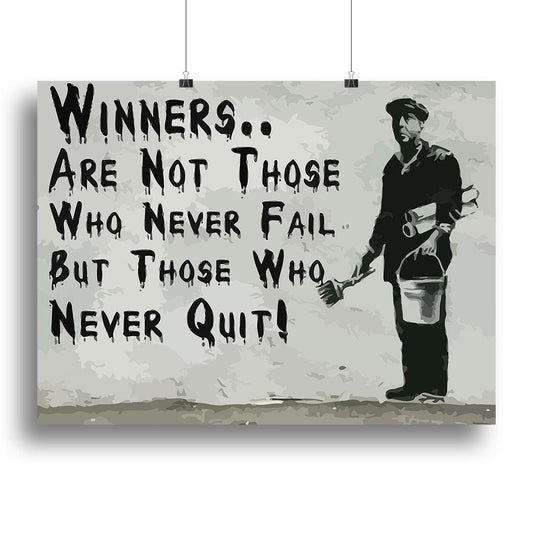 Banksy Winners Are Not Canvas Print or Poster